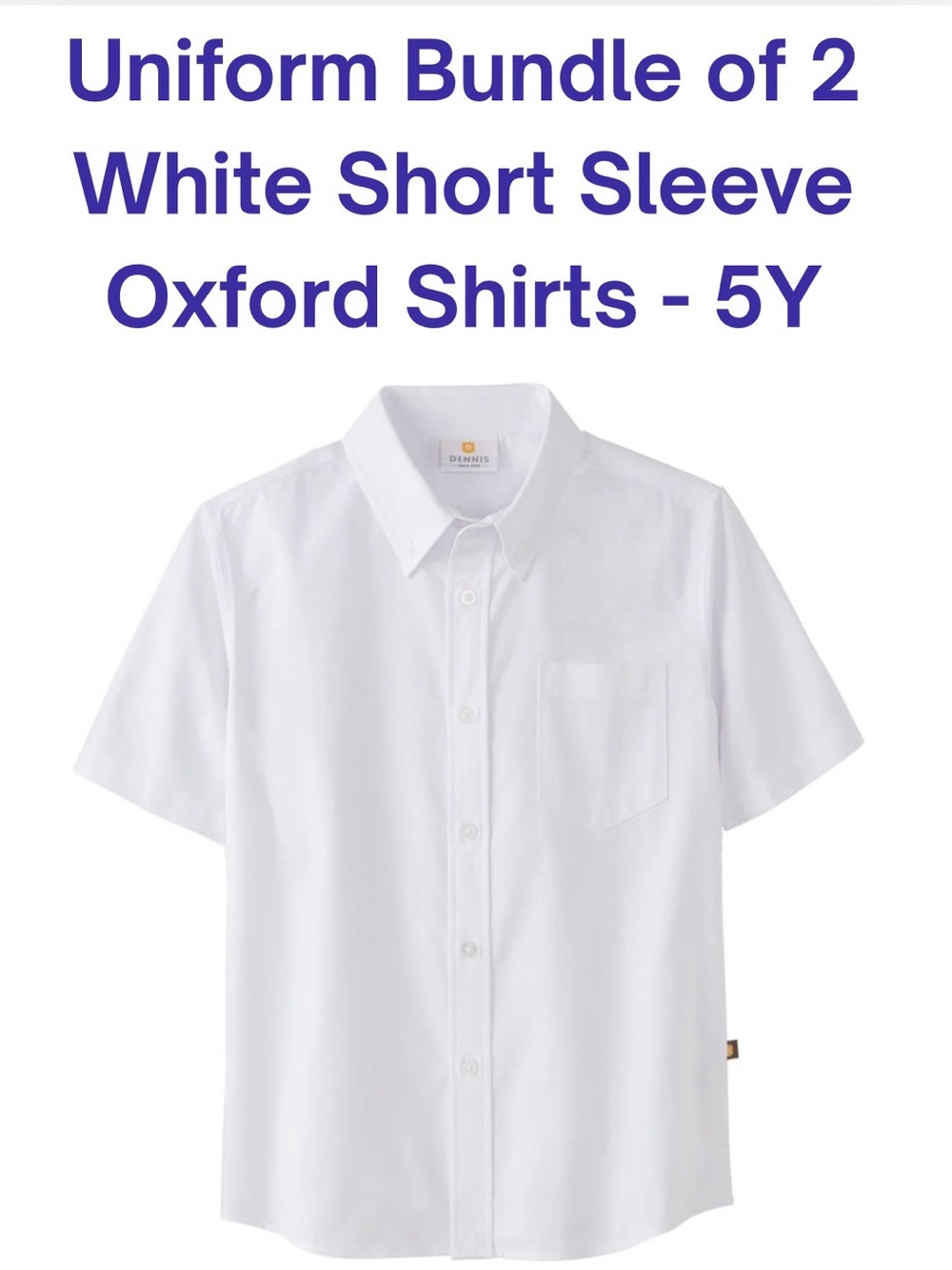 DENNIS Uniform Bundle x 2 White Short Sleeve Oxford Shirts Size Y5 Button-Down